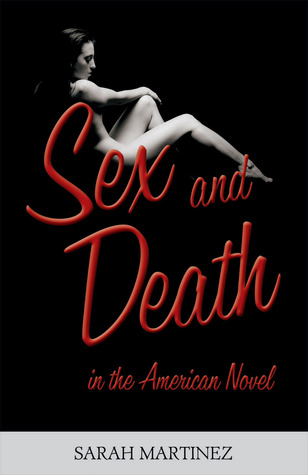 Sex and Death in the American Novel (Paperback)