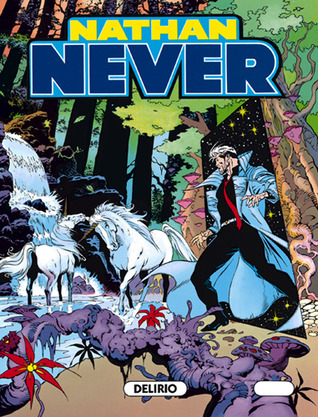 Nathan Never n. 21: Delirio
