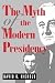 The Myth of the Modern Pres...