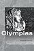 Olympias: Mother of Alexand...