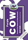 Purple Cow: Trans...