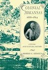 Colonial Arkansas, 1686-1804: A Social and Cultural History Colonial Arkansas, 1686-1804: A Social and Cultural History