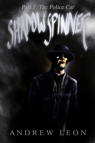 Part Five: The Police Car