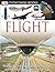 DK Eyewitness Books: Flight: Discover the Remarkable Machines That Made Possible Man's Quest