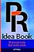 PR Idea Book: 50 Proven Tools That Really Work