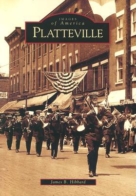 Platteville (Images of America: Wisconsin)