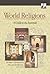 World Religions: A Guide to...