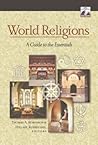 World Religions: A Guide to the Essentials World Religions: A Guide to the Essentials