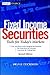 Fixed Income Securities: Tools for Today's Markets (Wiley Finance)