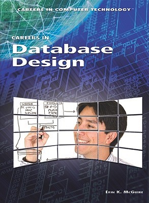 Careers in Database Design (Careers in Computer Technology)