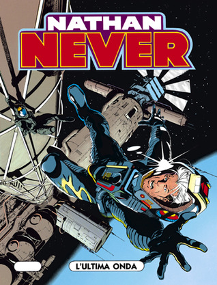 Nathan Never n. 29: L'ultima onda