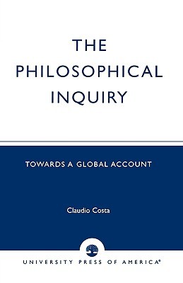 The Philosophical Inquiry: Towards a Global Account (Paperback)