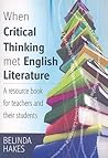 When Critical Thinking met English Literature: A resource book for teachers and their students
