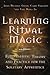 Learning Ritual Magic: Fund...