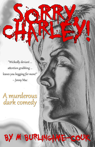 Sorry Charley (Kindle Edition)