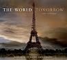 The World Tomorrow: Scenarios of Global Catastrophe The World Tomorrow: Scenarios of Global Catastrophe