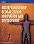 Entrepreneurship: Globalization, Innovation and Development