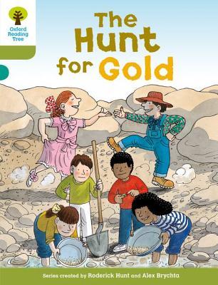 The Hunt for Gold (Oxford Reading Tree, Stage 7, More Stories A)