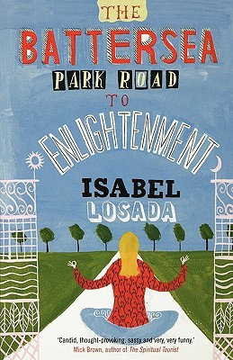 The Battersea Park Road to Enlightenment (Paperback)