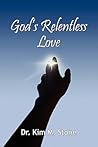 God's Relentless Love