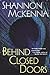 Behind Closed Doors by Shannon McKenna