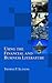 Using the Financial and Business Literature (Books in Library and Information Science, 64)