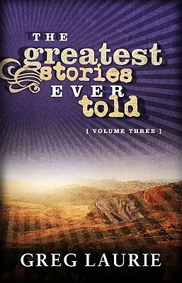 The Greatest Stories Ever Told, Volume Three