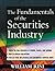 Fundamentals of the Securities Industry