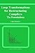 Loop Transformations for Restructuring Compilers: The Foundations