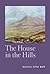The House in the Hills