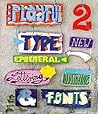Playful Type 2: Ephemeral Lettering and Illustrative Fonts