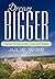Dream Bigger: Reclaiming a Life of Joy and Ease