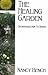 The Healing Garden: An Intr...