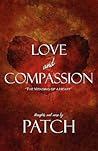 Love and Compassion: The Mending of a Heart