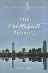 The Crimson Purpose: The Calling of Casey Evand