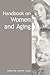 Handbook on Women and Aging