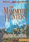 The Mammoth Hunters by Jean M. Auel