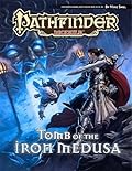 Pathfinder Module: Tomb of the Iron Medusa