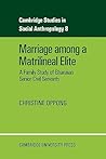Marriage Among a Matrilineal Elite: A Family Study of Ghanaian Senior Civil Servants (Cambridge Studies in Social and Cultural Anthropology, Series Number 8)