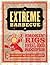 Extreme Barbecue: Smokin' R...