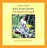 Eve's Green Garden: The Sound of Long E (Phonics Friends, 1237)