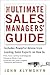 The Ultimate Sales Managers' Guide by John Klymshyn