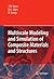 Multiscale Modeling and Simulation of Composite Materials and Structures