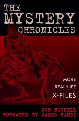 The Mystery Chronicles: More Real-Life X-Files (Hardcover)