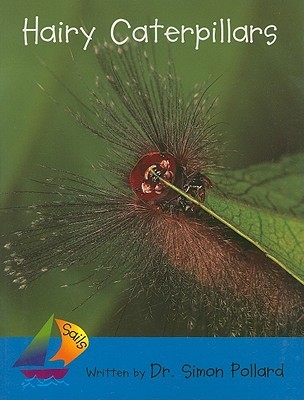 Hairy Caterpillars: Rigby Sails Early Leveled Reader (Paperback)
