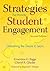 Strategies That Promote Student Engagement: Unleashing the Desire to Learn