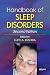 Handbook of Sleep Disorders (Neurological Disease and Therapy)