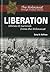 Liberation: Stories of Survival from the Holocaust (The Holocaust Through Primary Sources)