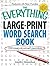 The Everything Large-Print Word Search Book: 150 easy-to-read puzzles (Everything® Series)