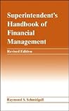Superintendent's Handbook of Financial Management Superintendent's Handbook of Financial Management